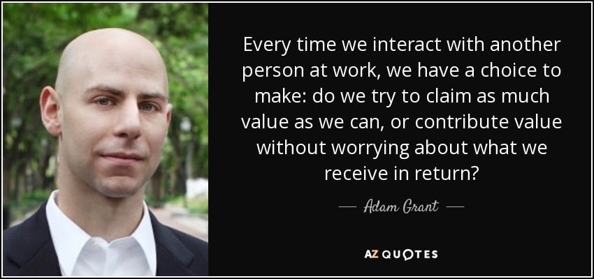 quote-every-time-we-interact-with-another-person-at-work-we-have-a-choice-to-make-do-we-try-adam-grant-92-31-44